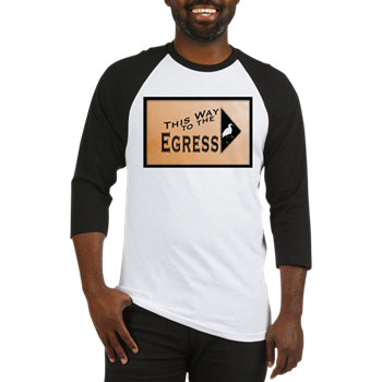 This way to the egress t-shirt