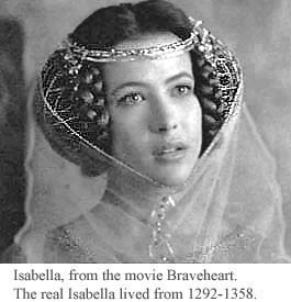 Princess Isabella from Braveheart